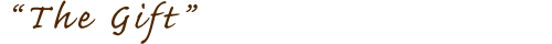The Gift